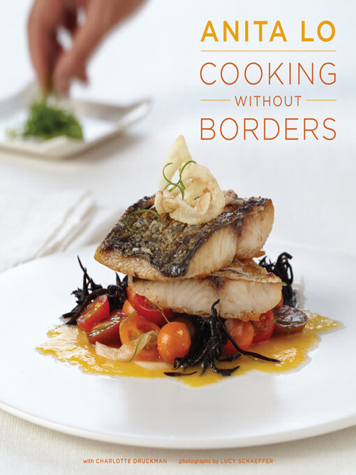 Title details for Cooking Without Borders by Anita Lo - Available